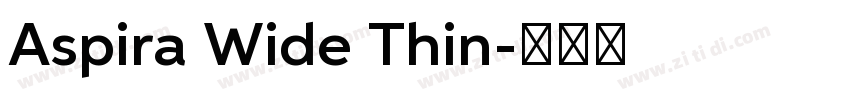Aspira Wide Thin字体转换